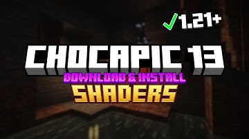 How To Download and Install Chocapic 13 Shaders in Minecraft 1.21.10