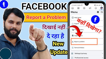 Facebook Report a problem Option Not Showing || Facebook help Support me Report Option nahi aa raha