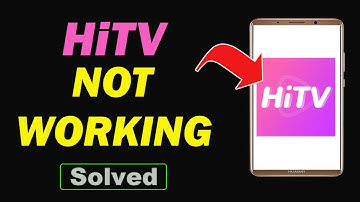 Fix HiTV App Not Working and Not Open Problem in Android Phone