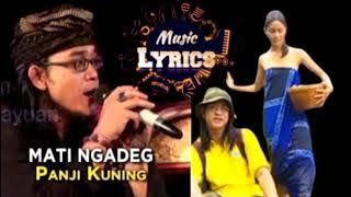 @Ady_Bali Mati Ngadeg _ Panji Kuning _ Music Lirics