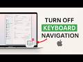 How to Turn Off Keyboard Navigation on Mac