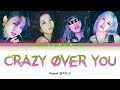 Blackpink || Crazy Over You but you are Lisa (Color Coded Lyrics Karaokê)