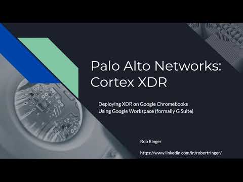 Deploying Cortex XDR Chromebook