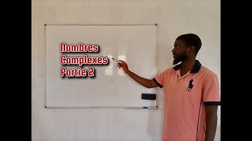 Nombres Complexes Partie 2