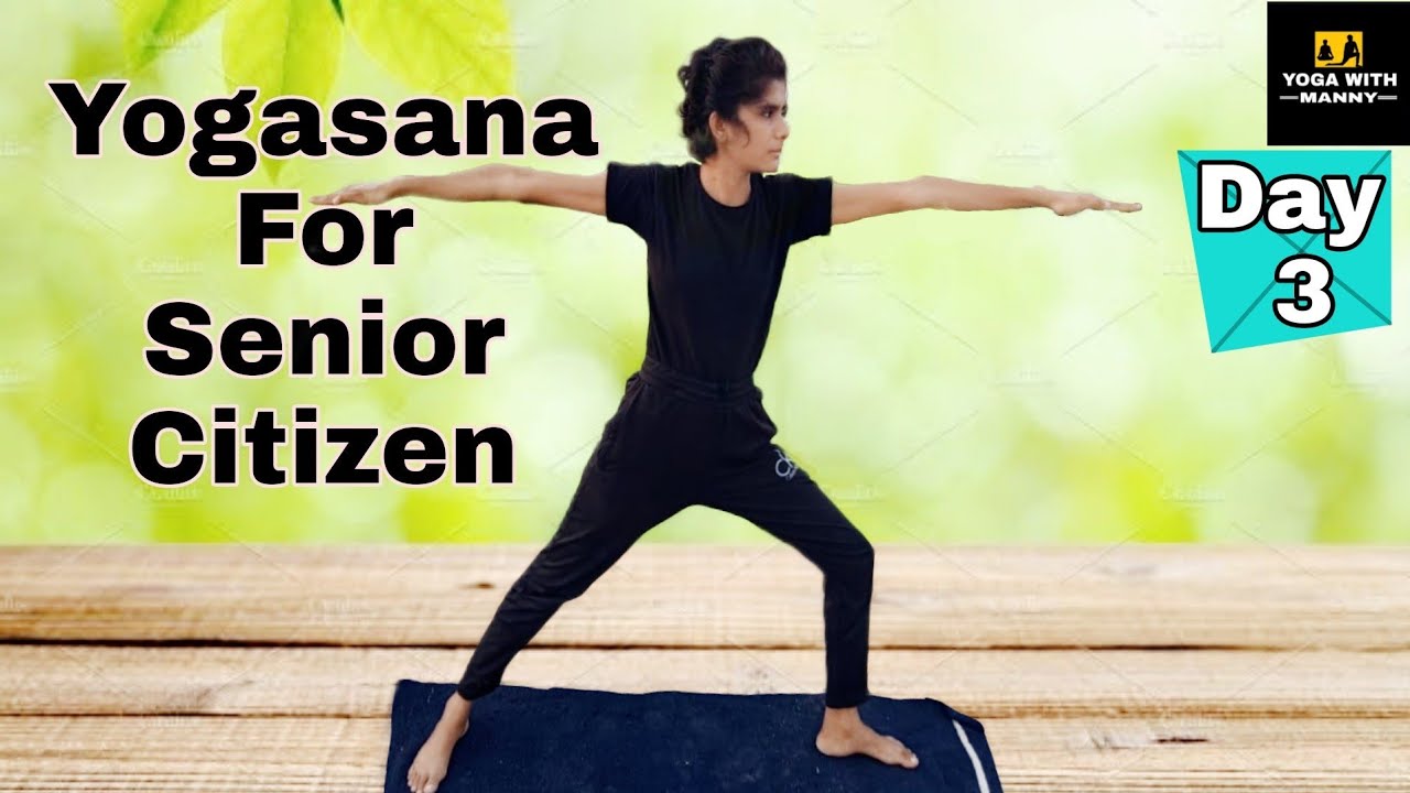 Easy Yoga for Elderly Senior Citizens Gentle Yoga Asanas for 60 to 70