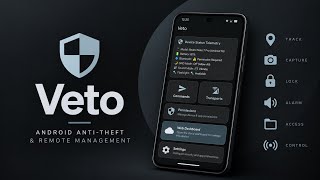Veto Android: Advanced Anti-Theft & Remote Management App | Full Setup & Features screenshot 3