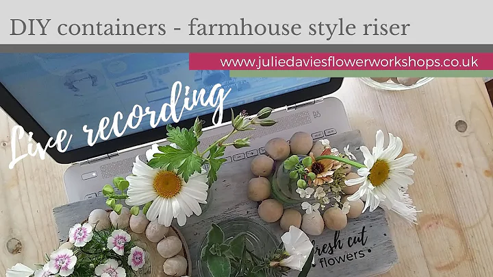 DIY containers - farmhouse style riser (Live Class)