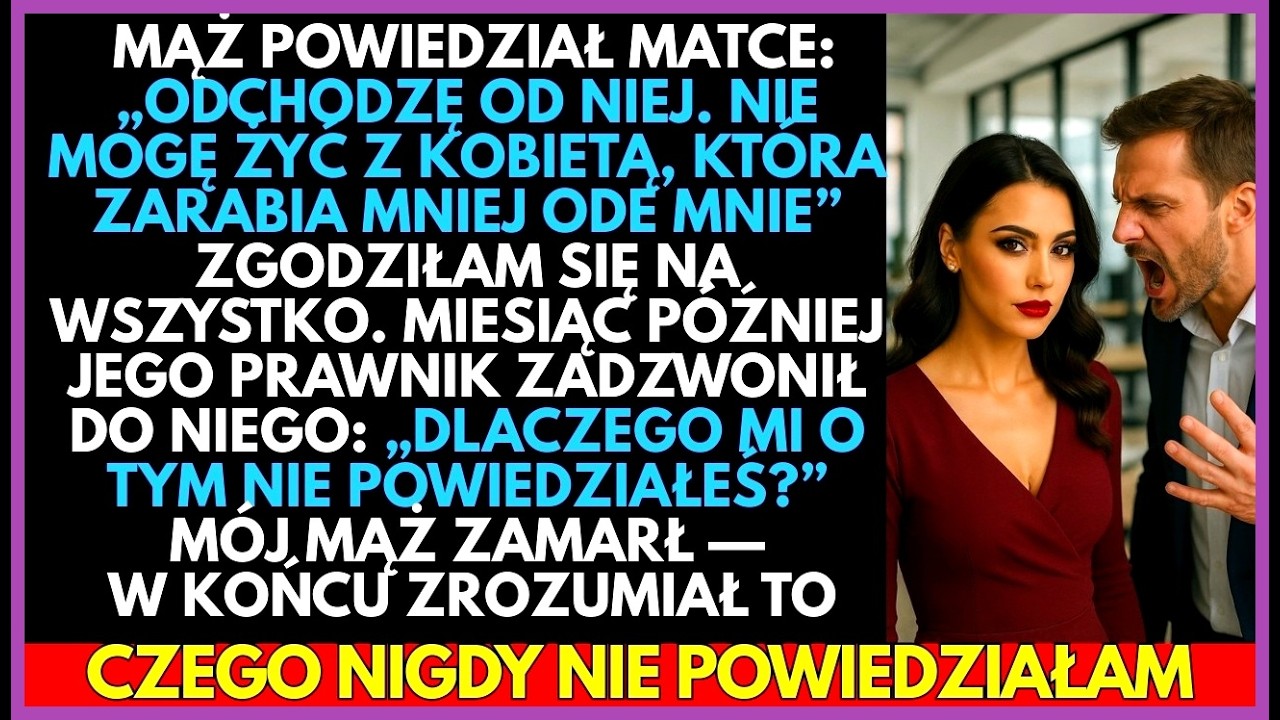Mąż mówił, że nie ZNIÓSŁBY kobiety zarabiającej mniej. NIE wiedział, że to ja mam penthouse...
