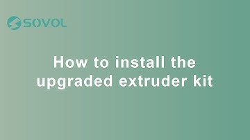 How to install the upgraded extruder kit | Sovol SV01