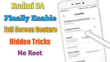 Redmi 5A Finally Enable Full Screen Gesture No Bugs No Root