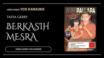 Tasya Rosmala Feat Gerry Mahesa - Berkasih Mesra - New Pallapa  (Video & Audio versi VCD Karaoke)