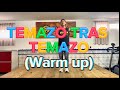 TEMAZO TRAS TEMAZO Calentamiento De Zumba Sergio Villarreal