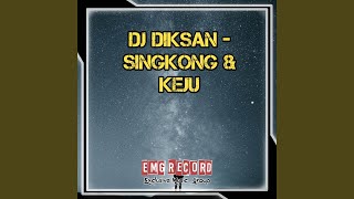 DJ SINGKONG & KEJU REMIX INSTRUMENT