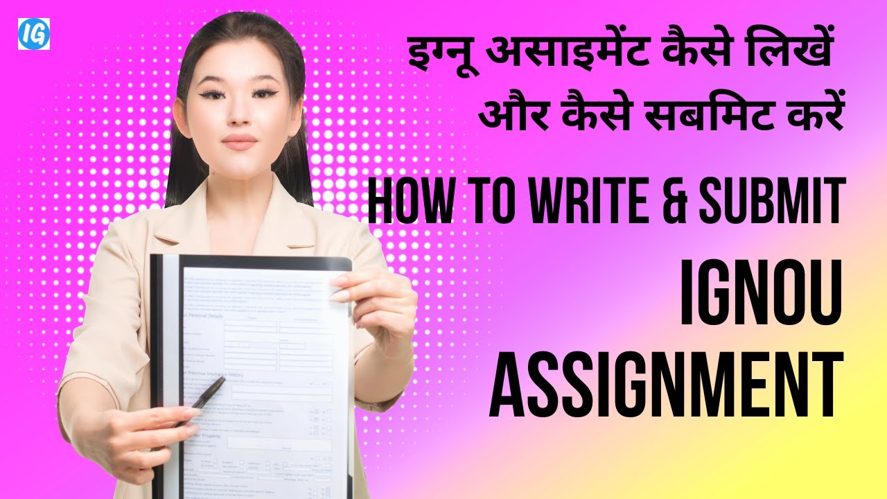 how to write and submit ignou assignment