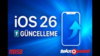 ⚡ iOS 26 GÜNCELLEME GELDİ! Nasıl Kurulur? 📲 En Kolay Yöntem