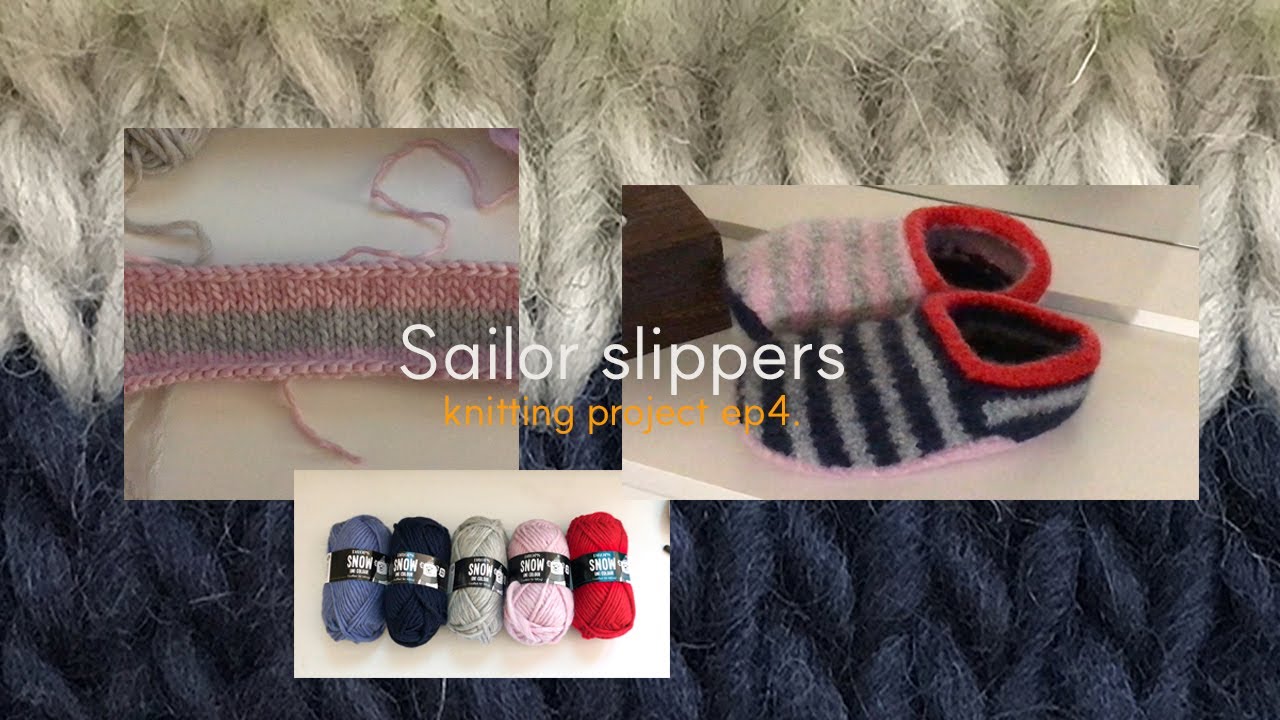 knitting | 펠팅의 맛 세일러 슬리퍼 | sailor slippers | 세일러슬리퍼