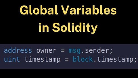 Global Variables in Solidity