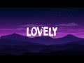 lovely - Billie Eilish, Khalid (Lyrics) | Imagine Dragons, Alec Benjamin, Tom Odell,...