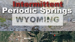 Swift Creek Canyon - Intermittent Springs - Periodic Springs Afton WY - River that Stops Flowing