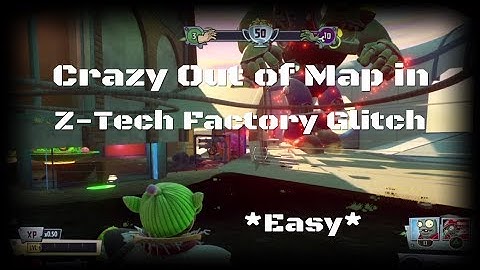 Plants vs Zombies GW2 Crazy Out of Map in Z-Tech Factory Glitch