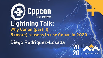 Why Conan (part II, 5 reasons to use Conan in 2020) - Diego Rodriguez-Losada - CppCon 2020