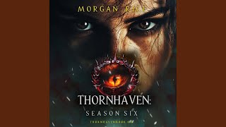 Chapter 156 - Thornhaven: Season Six (Book Six of the Thornhaven Series)
