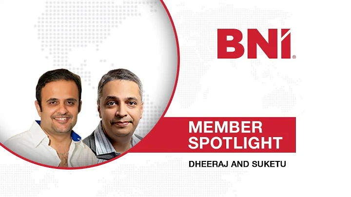 Member Spotlight - Dheeraj Rupani and Suketu Dani