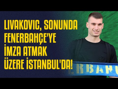 SON DAKİKA! Livakovic, sonunda Fenerbahçe'ye imza atmak üzere İstanbul'da! Çok mutlu gözüktü...