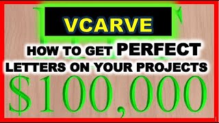 How To Get Perfect Letter Cuts on Your CNC Router, Vectric Aspire & Vcarve Tutorial for Beginners