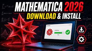 Wolfram Mathematica Installation Guide | How to Download & Setup Mathematica 2026