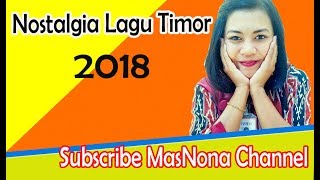 Nostalgia Lagu Timor 2018  Cocok Untuk Acara Dansa 