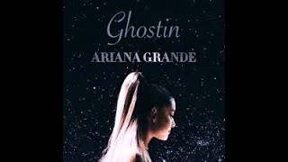 GHOSTIN - ARIANA GRANDE (Acapella Studio)