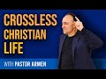 Crossless Christian Life (Armenian)