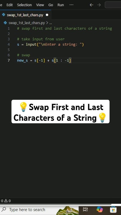 swap first & last characters of a string in #python🔄🐍 # ...
