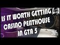 Gta 5 Casino Penthouse Worth It? Here's 5 reasons why ...