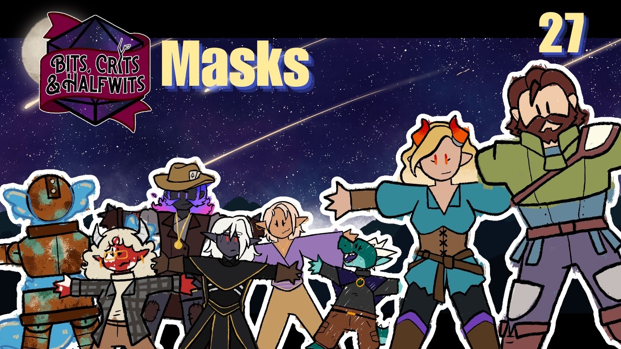 BCH The Tides of Magic: Episode 27: Masks