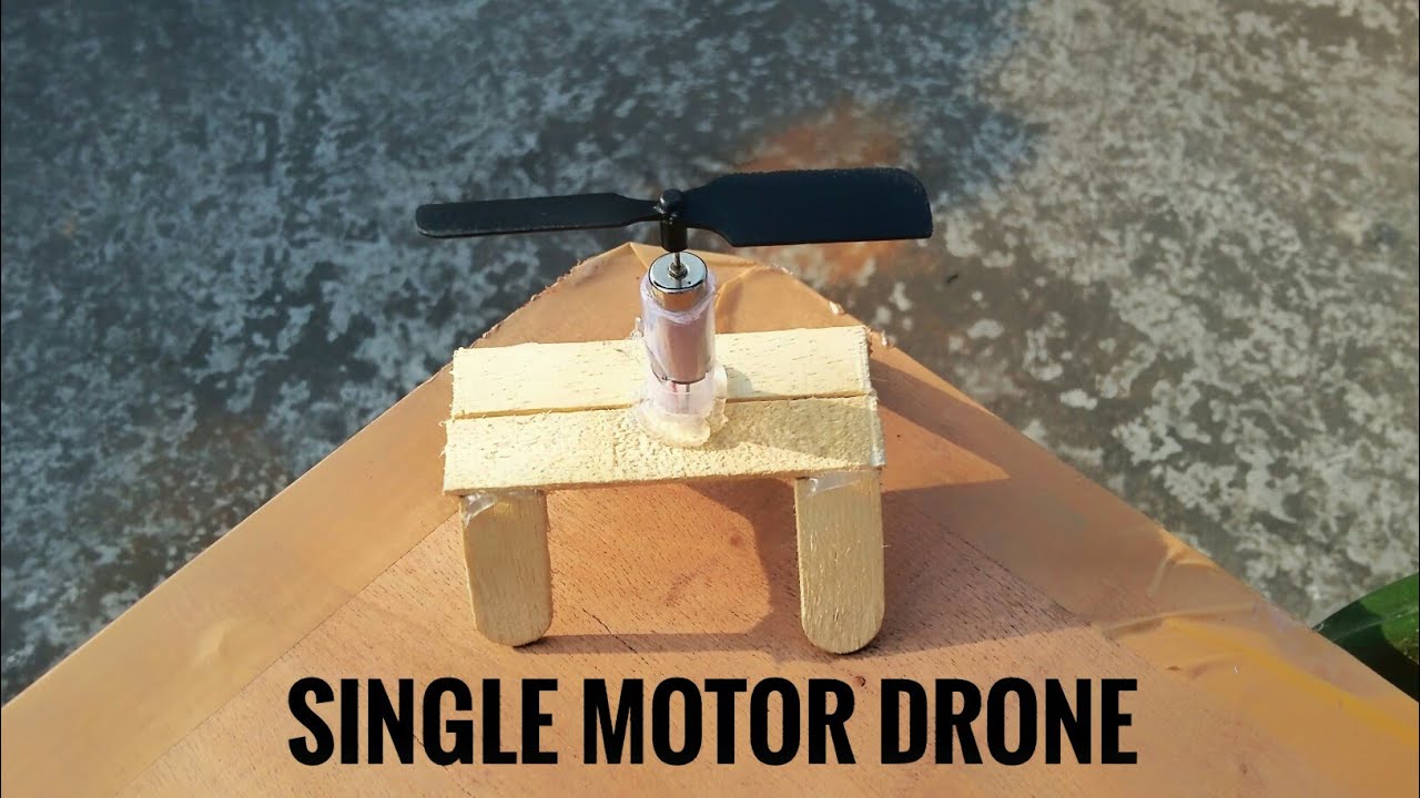 How to make single motor Drone single motor Drone YouTube
