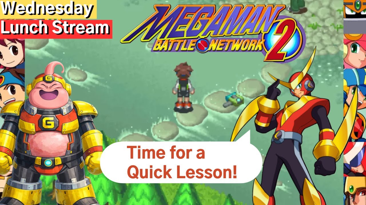 Wednesday Lunch Stream | Megaman Battlenetwork 2 | Let's Go Camping!