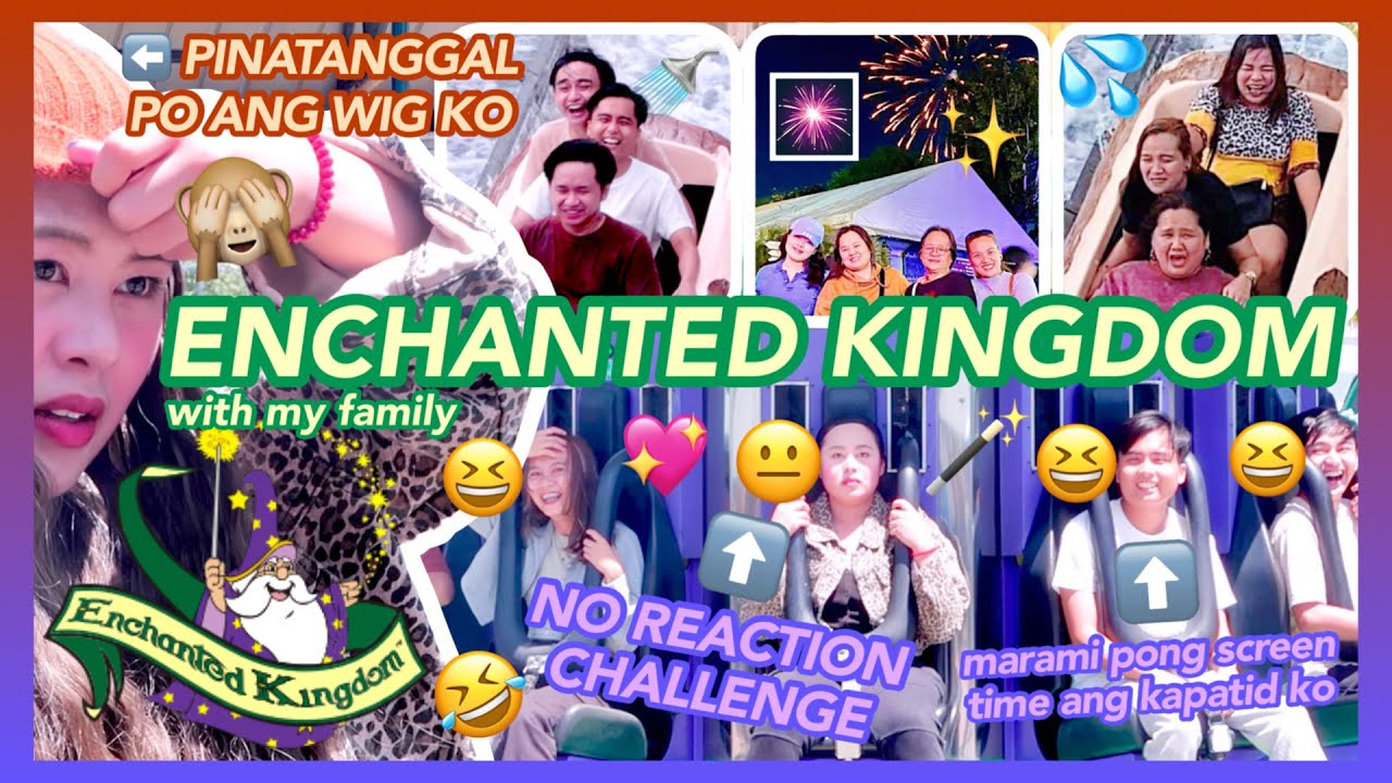 ENCHANTED KINGDOM W/ MY FAMILY 💜✨(PINATANGGAL WIG KO, NANDITO PO KAPATID KO, NO REACTION CHALLENGE)