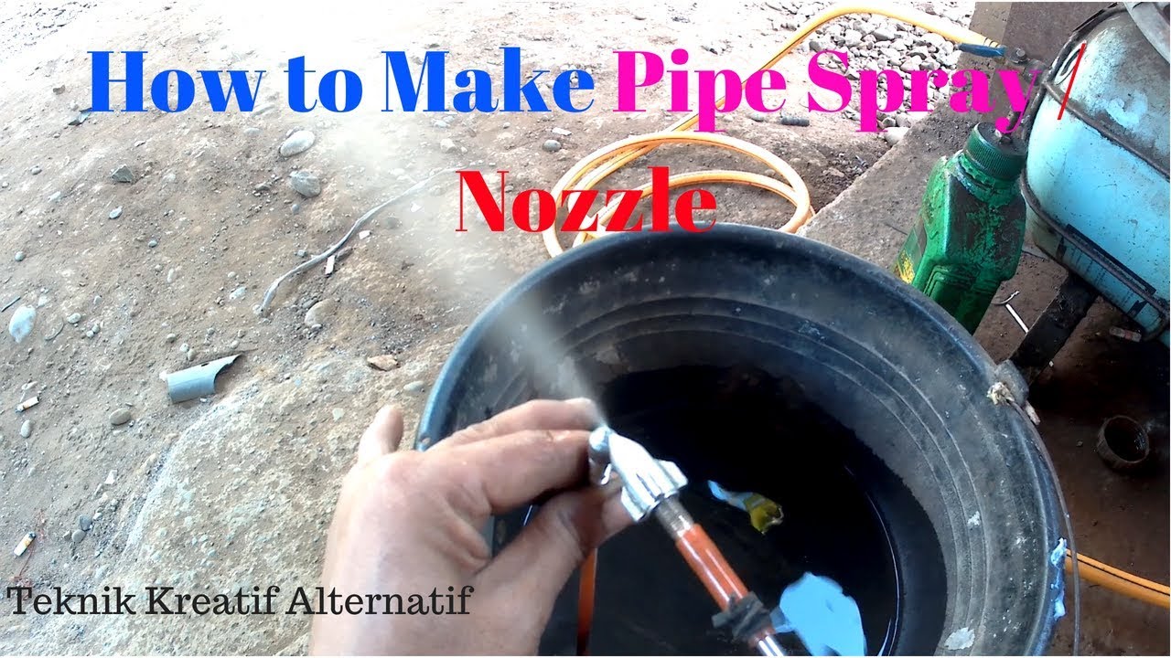How to Make Pipe Spray / Nozzle using Alternative Materials. YouTube