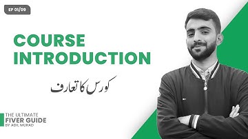 Course Introduction | EP 01 | The Ultimate Fiverr Guide By Adil Murad