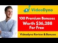 Videodyno Review &amp; Bonuses