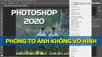 PHOTOSHOP 2020 | Cách Phóng to Thu nhỏ ảnh không bị vỡ hình | CSYT