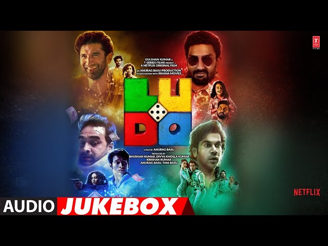 Full Album: LUDO Jukebox | Pritam | Abhishek B, Aditya K,  Rajkummar R, Pankaj T, Fatima S, Sanya M class=