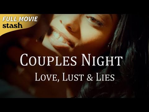 Couples Night: Love Lust & Lies | Relationship Drama | Full Movie | Black Cinema