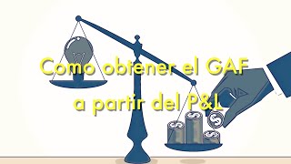 Como obtener el GAF a partir del P&amp;L