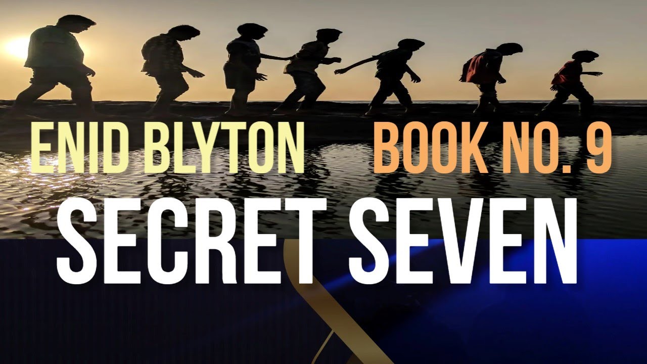 The Secret Seven Book 9 | Enid Blyton | Secret Seven Mystery | 2 Minutes Book Review | 24