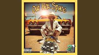 Out Her Space (feat. Feio) - Codyne Thornton