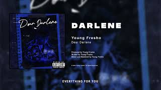 Young Fresho - Darlene (Official Audio)
