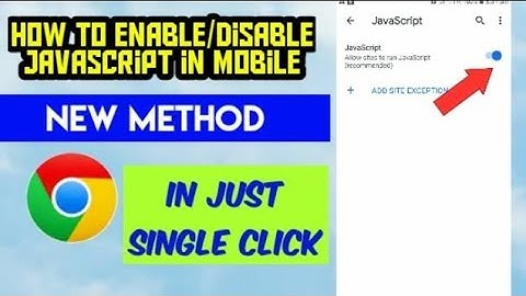 how to enable/disable javascript in mobile | how to enable javascript in google chrome